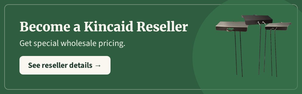 Become a Kincaid reseller